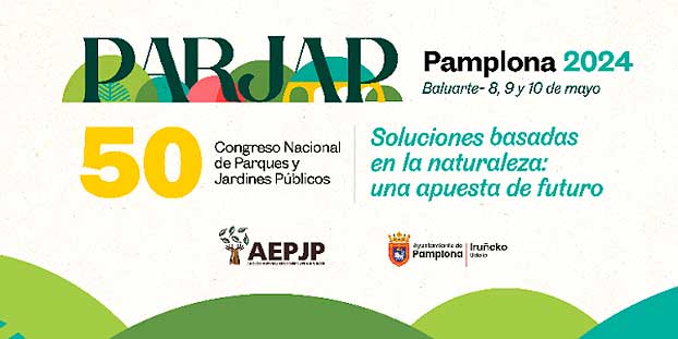 El Congreso PARJAP reivindica el valor de las Soluciones Basadas en la Naturaleza