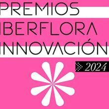 Iberflora convoca una nueva edición de los Premios Iberflora Innovación